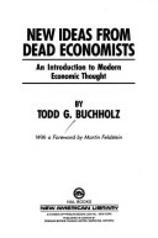 Cover of Buchholz Todd G. : New Ideas from Dead Economists (Hbk)