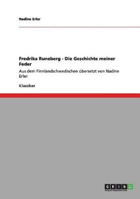 Book cover for Fredrika Runeberg - Die Geschichte meiner Feder