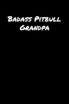 Book cover for Badass Pitbull Grandpa