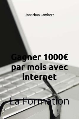 Book cover for Gagner 1000 par mois avec internet