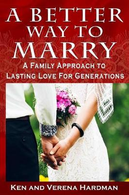 Book cover for A Better Way To Marry