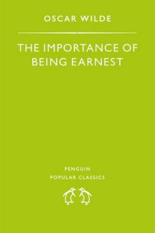 The Importance of Being Earnest