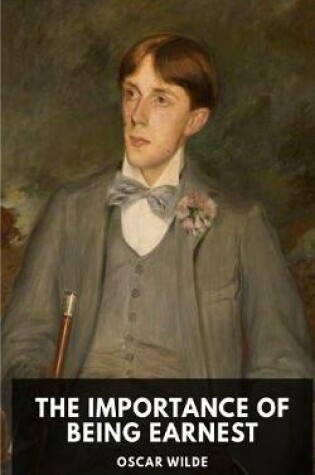 Cover of The Importance of Being Earnest