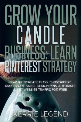 Book cover for Grow Your Candle Making Business