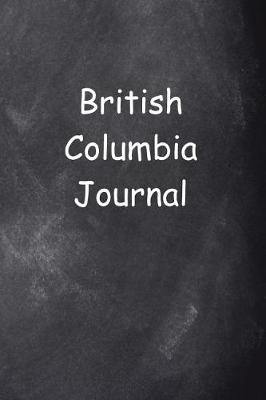 Book cover for British Columbia Journal Chalkboard Design