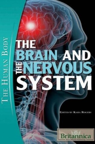 Cover of The Brain and the Nervous System