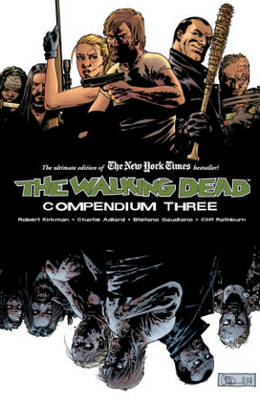 Book cover for The Walking Dead Compendium Volume 3