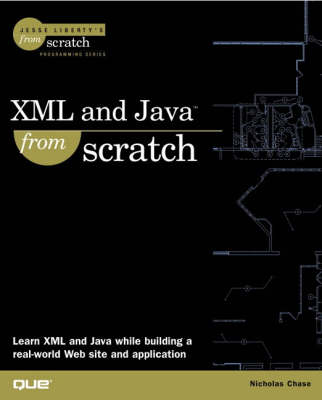 Cover of XML and Java From Scratch