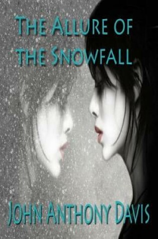 Cover of Allure of the Snowfall