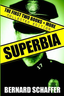 Book cover for Superbia Collected Edition (Books 1 + 2, Way of the Warrior, + More)
