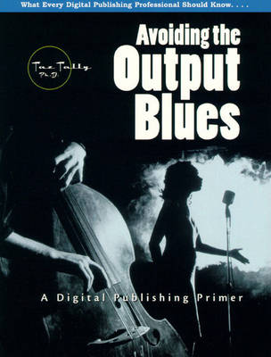 Book cover for Avoiding the Output Blues