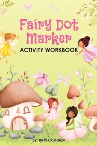 Cover of Fairy Dot Marker Activity workbook