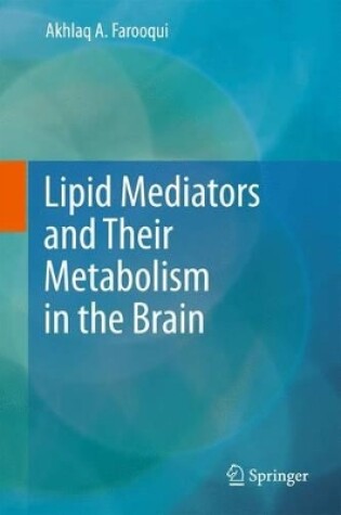 Cover of Lipid Mediators and Their Metabolism in the Brain