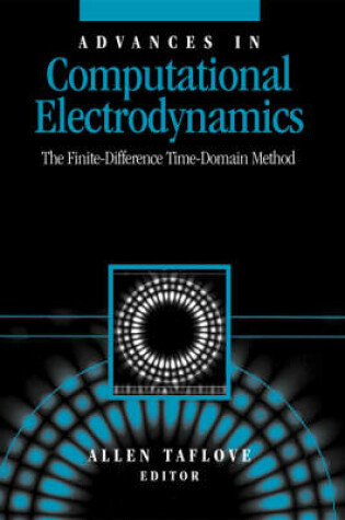 Cover of Advances in Computational Electrodynamics