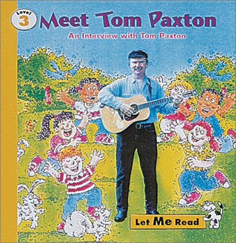 Book cover for Meet Tom Paxton, Stage 3, Let Me Read Series