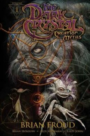 Cover of Jim Henson's The Dark Crystal: Creation Myths Vol. 1