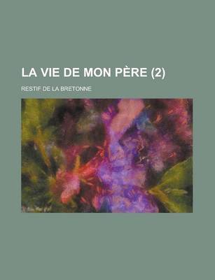 Book cover for La Vie de Mon Pere (2)