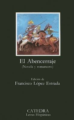 Book cover for El Abencerraje: Novela y Romancero