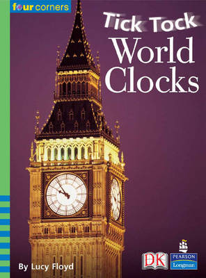 Book cover for Four Corners: Tick Tock World Clocks