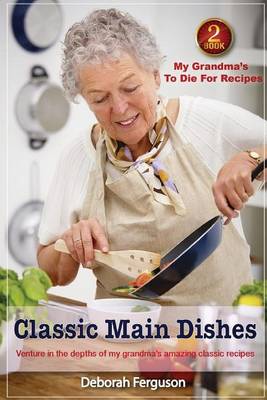 Book cover for Cookbook 2 My Grandma's to Die for Recipes