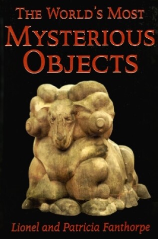 Cover of The World's Most Mysterious Objects