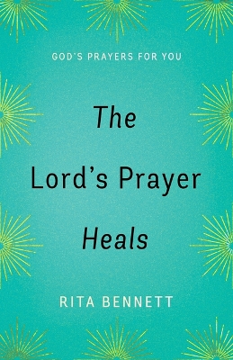 Book cover for Lord's Prayer Heals, The