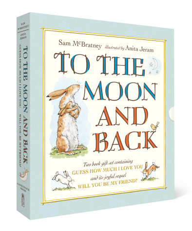 Book cover for To the Moon and Back: Guess How Much I Love You and Will You Be My Friend? Slipcase