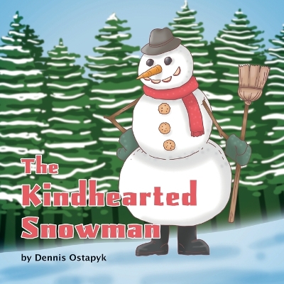 Book cover for The Kindhearted Snowman