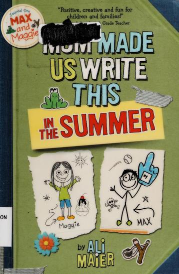 Book cover for Mom Made Us Write This in the Summer