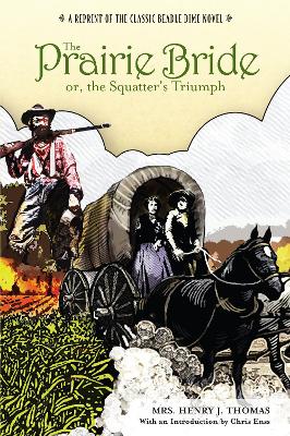 Book cover for Prairie Bride; or, the Squatter's Triumph