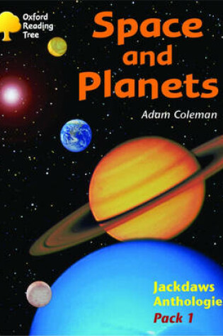 Cover of Oxford Reading Tree: Levels 8-11: Jackdaws: Pack 1: Space and Planets