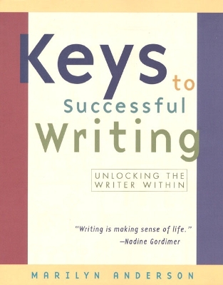 Book cover for Keys to Successful Writing, Unlocking the Writer Within