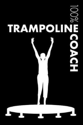 Cover of Trampoline Coach Notebook