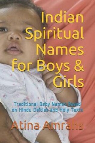 Cover of Indian Spiritual Names for Boys & Girls