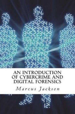 Cover of An Introduction of Cybercrime and Digital Forensics