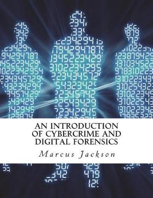 Book cover for An Introduction of Cybercrime and Digital Forensics