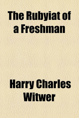 Book cover for The Rubyiat of a Freshman