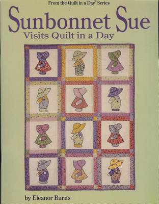 Book cover for Sunbonnet Sue Visits Quilt in a Day