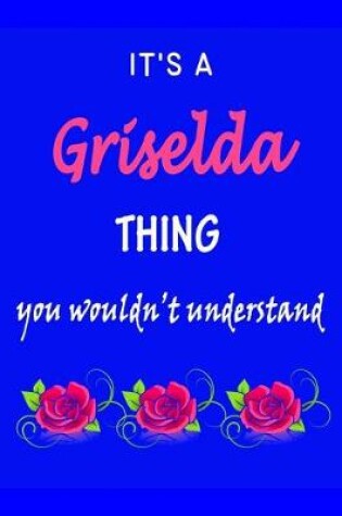 Cover of It's A Griselda Thing You Wouldn't Understand