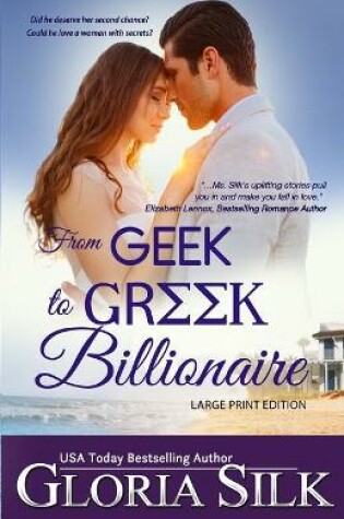 Cover of From Geek to Greek Billionaire LARGE PRINT