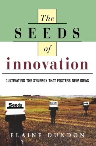 Cover of The Seeds of Innovation