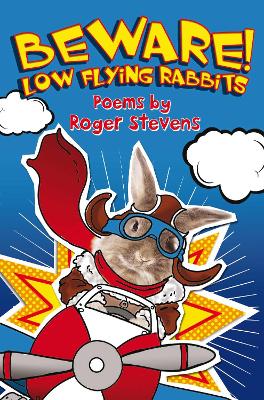 Book cover for BEWARE! LOW FLYING RABBITS