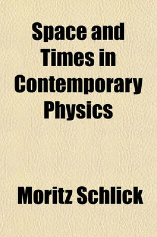 Cover of Space and Times in Contemporary Physics