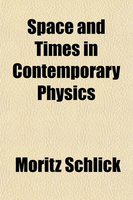 Book cover for Space and Times in Contemporary Physics