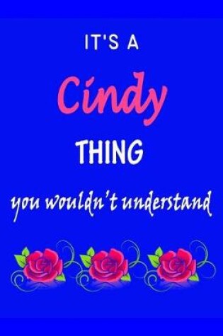 Cover of It's A Cindy Thing You Wouldn't Understand