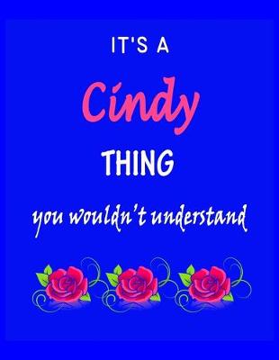 Book cover for It's A Cindy Thing You Wouldn't Understand