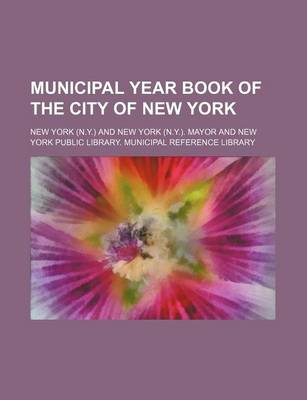 Book cover for Municipal Year Book of the City of New York