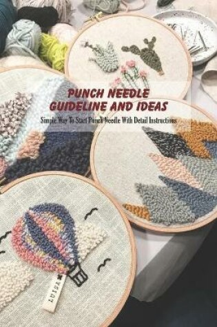 Cover of Punch Needle Guideline and Ideas