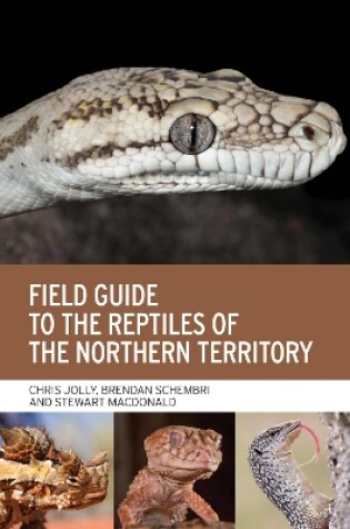 Cover of Field Guide to the Reptiles of the Northern Territory