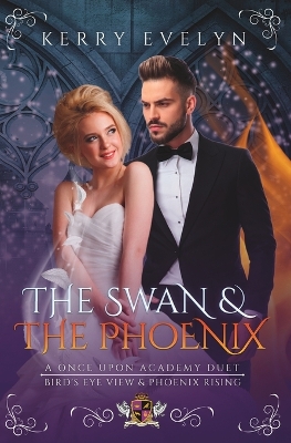 Book cover for The Swan & the Phoenix